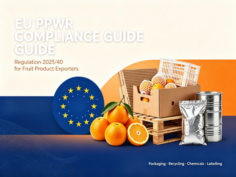 EU PPWR Compliance guide for fruit product exports.png